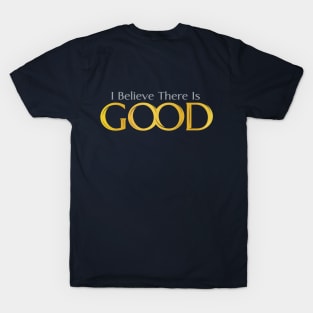 Incalculable Good T-Shirt